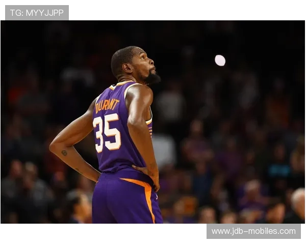 杜兰特今日表现深度分析 聚焦胜负趋势给出明确预测答案